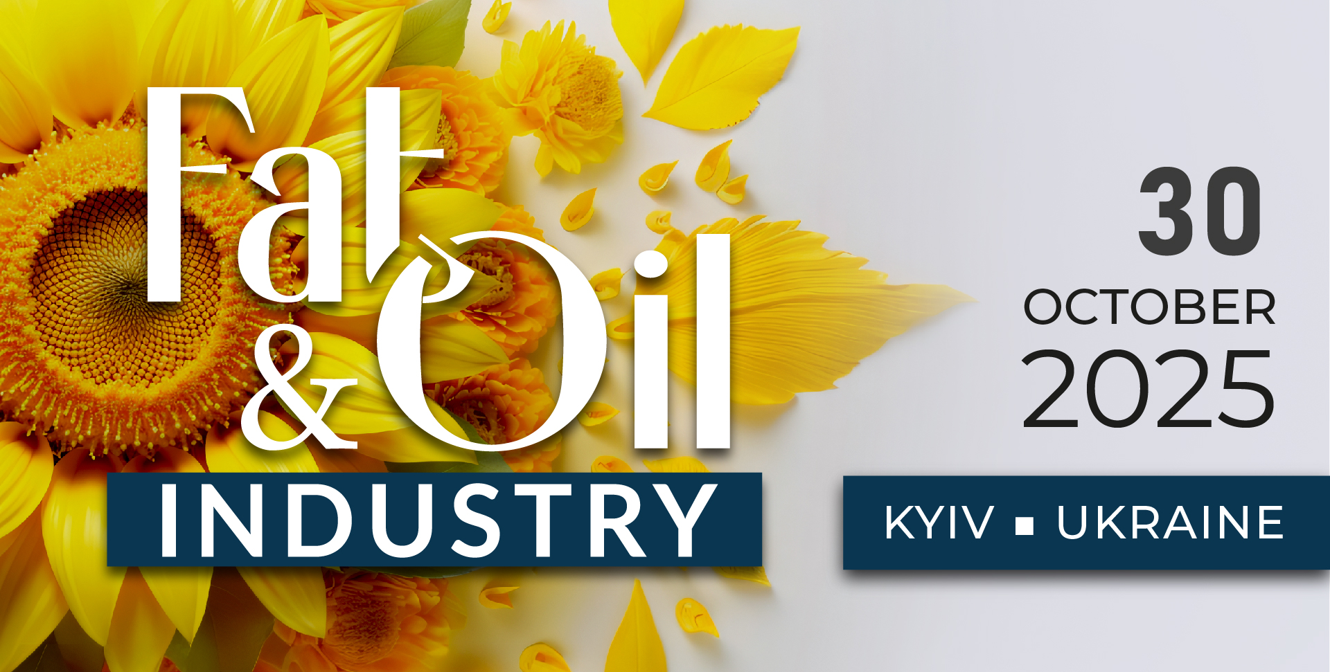 long_logo_site_FOI_2025__an Promotional banner for the Fat-and-Oil Industry Conference 2025 on 30 October in Kyiv, Ukraine, featuring a sunflower symbolising vegetable oil and oilseed production.